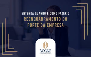 Entenda Quando E Como Blog - NOGAP | Contabilidade em São Paulo