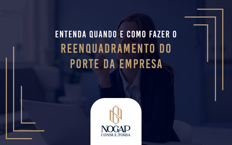 Entenda Quando E Como Blog - NOGAP | Contabilidade em São Paulo